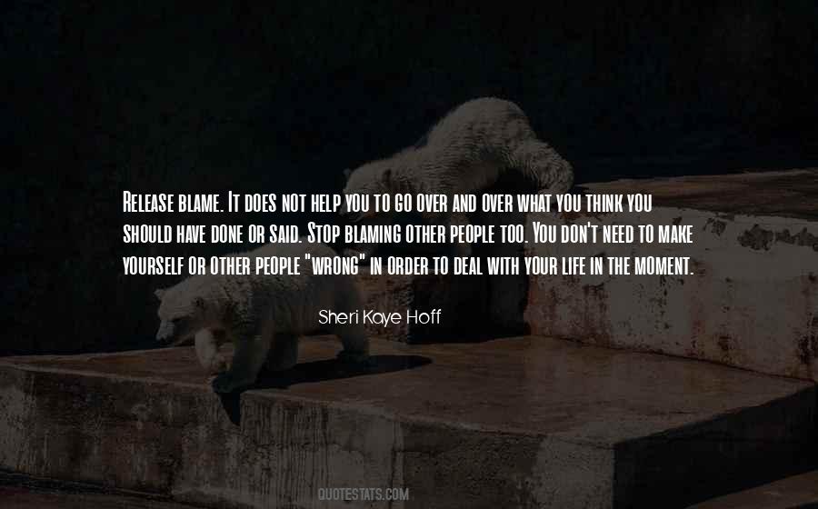 Quotes About Blaming People #1164711