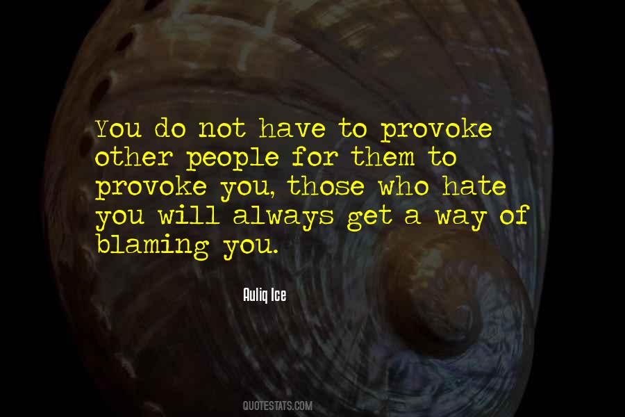 Quotes About Blaming People #1171194