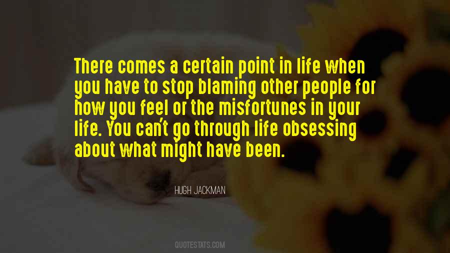 Quotes About Blaming People #845576