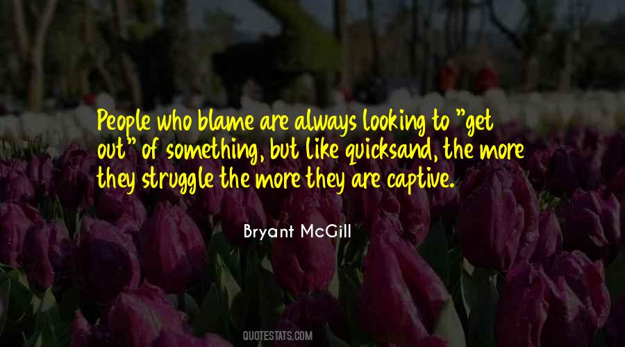 Quotes About Blaming People #854922