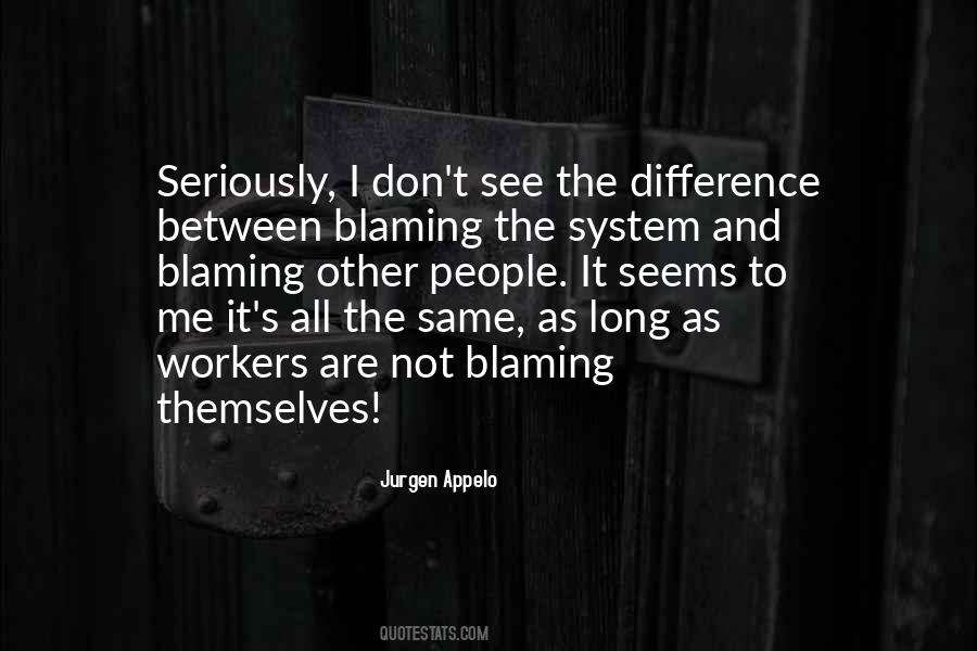 Quotes About Blaming Other #1229467