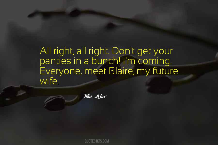 Quotes About Blaire #1313315