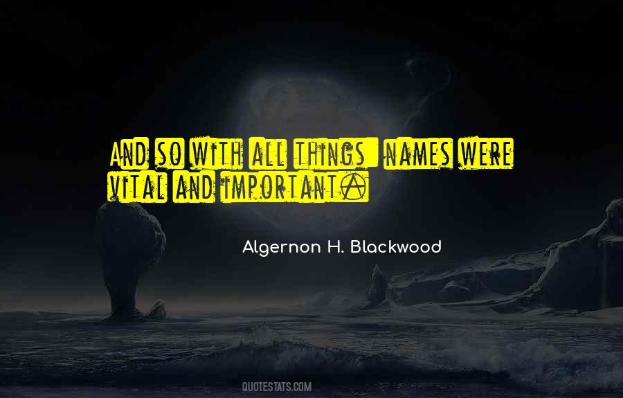 Quotes About Blackwood #139993