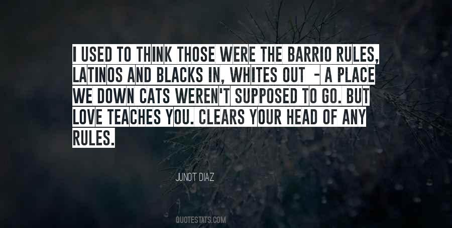 Quotes About Blacks And Whites #1774679