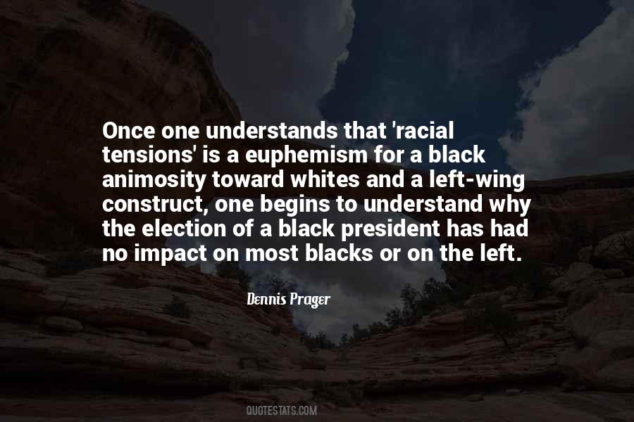 Quotes About Blacks And Whites #753983