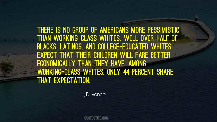 Quotes About Blacks And Whites #911094