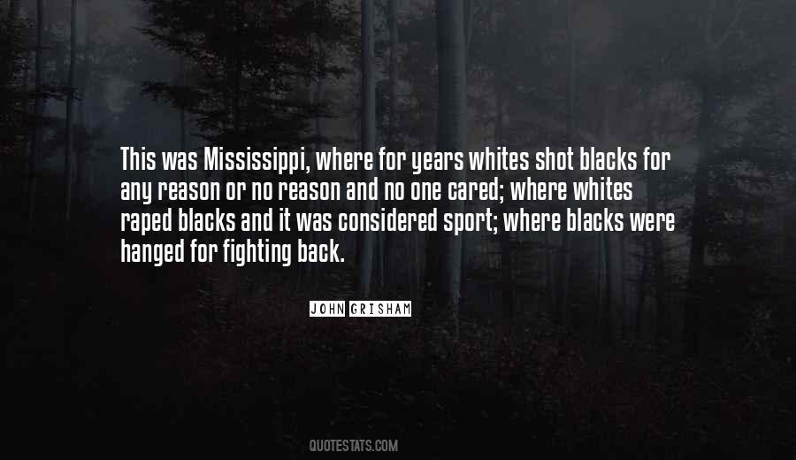 Quotes About Blacks And Whites #955641