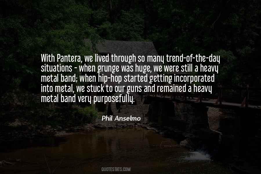 Pantera Band Quotes #517567