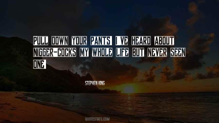 Pants Down Quotes #1017461