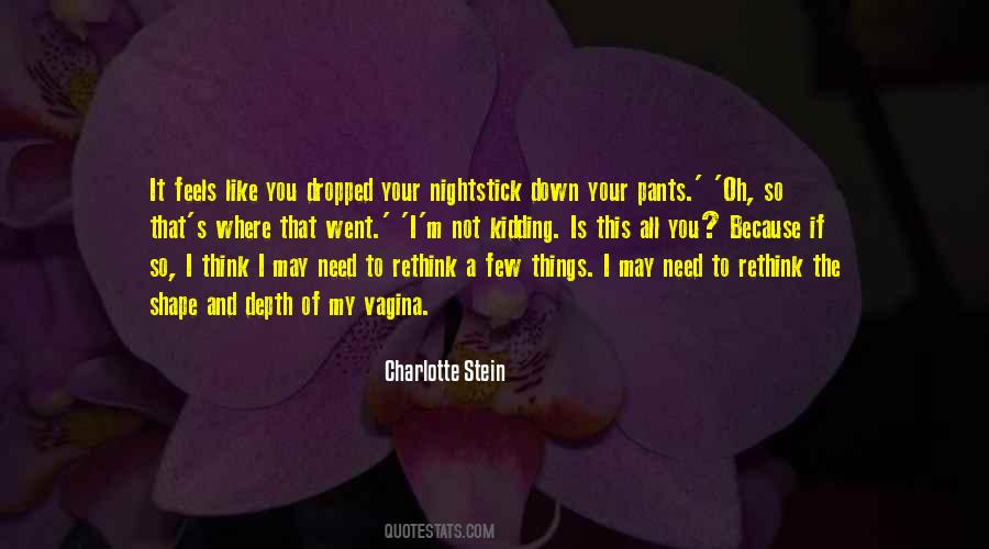 Pants Down Quotes #1231258