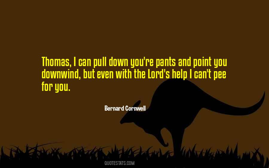 Pants Down Quotes #1348304