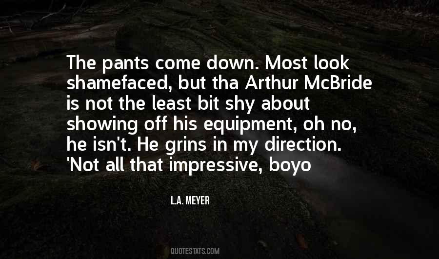 Pants Down Quotes #157057