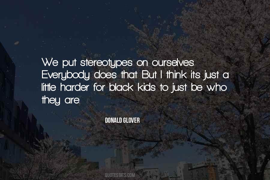 Quotes About Black Stereotypes #354279