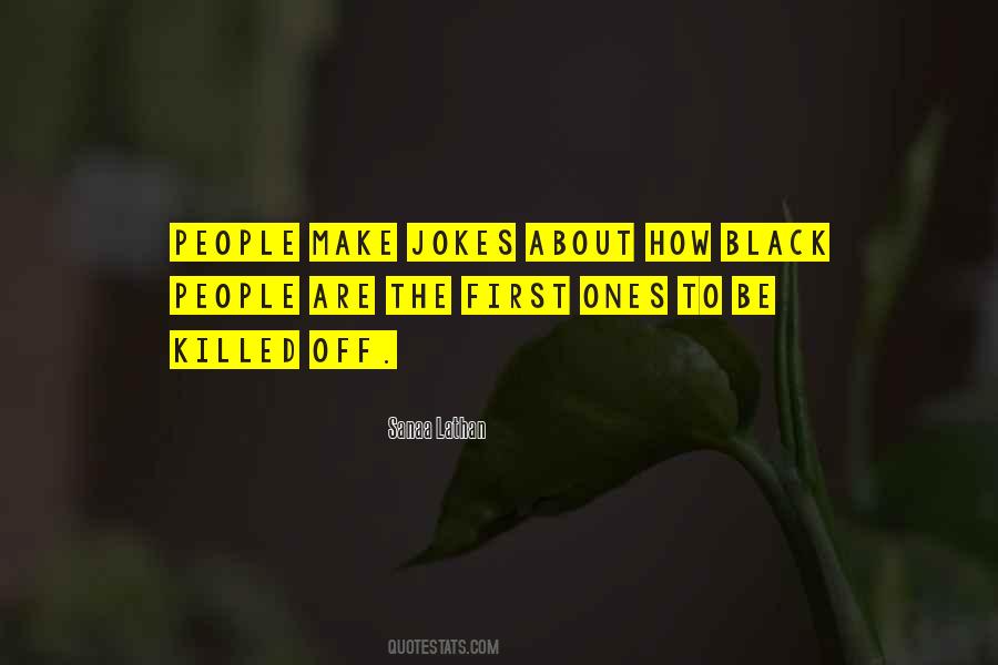 Quotes About Black People #1211244