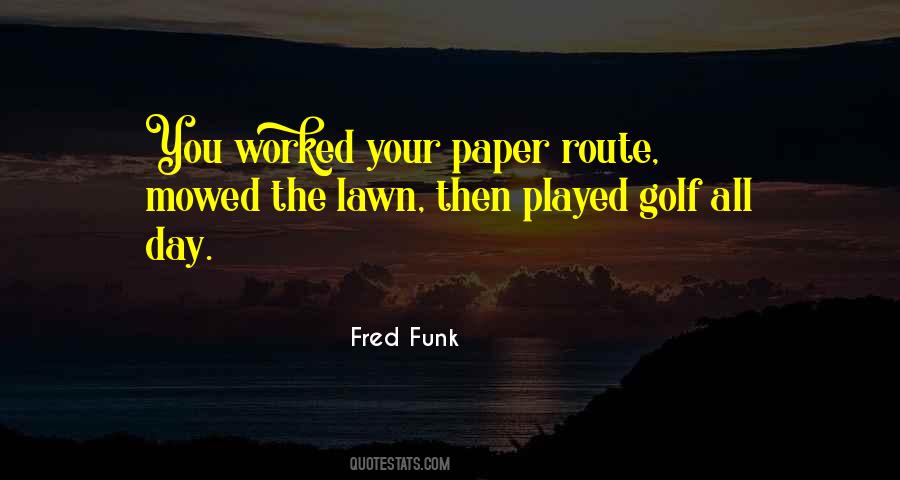 Paper Route Quotes #1013901