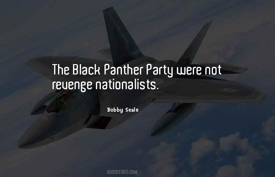 Quotes About Black Panther Party #272947