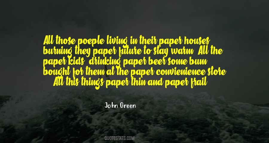 Paper Thin Quotes #1605009