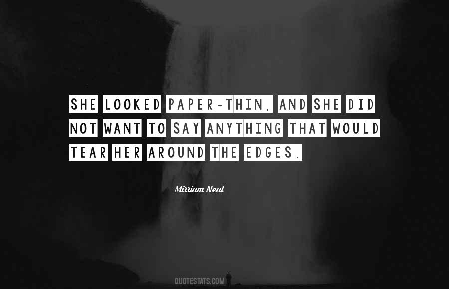 Paper Thin Quotes #950692