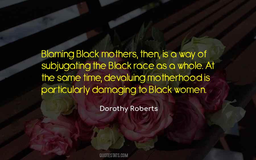 Quotes About Black Mothers #1838864