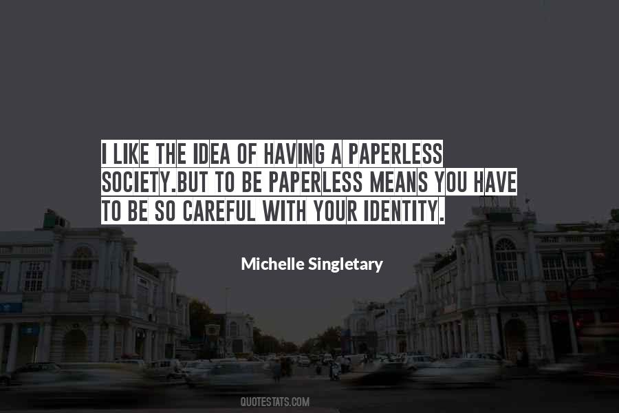 Paperless Society Quotes #1412104