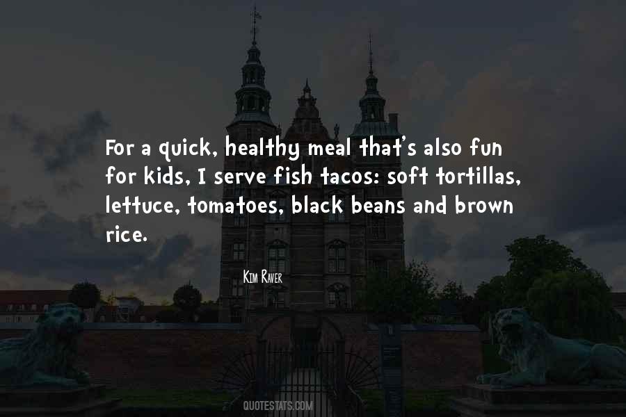 Quotes About Black Beans #666884