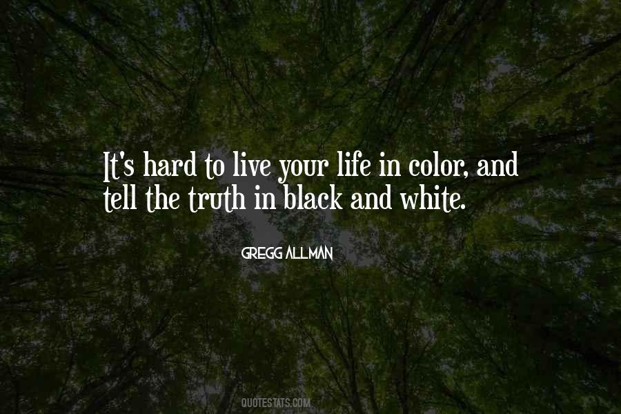 Quotes About Black And White To Color #269769