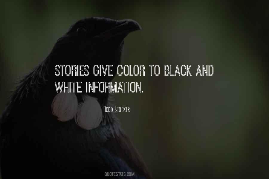 Quotes About Black And White To Color #37287