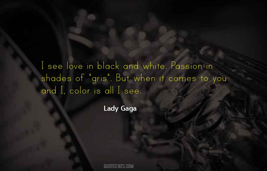 Quotes About Black And White To Color #780544