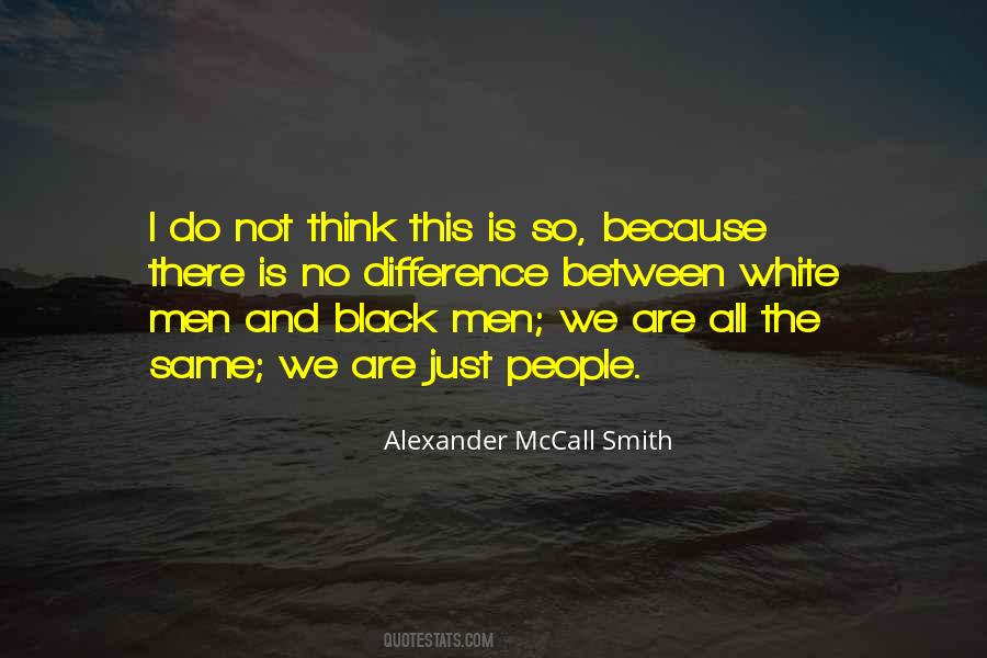 Quotes About Black And White People #124026