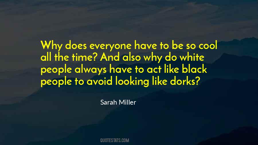 Quotes About Black And White People #198008