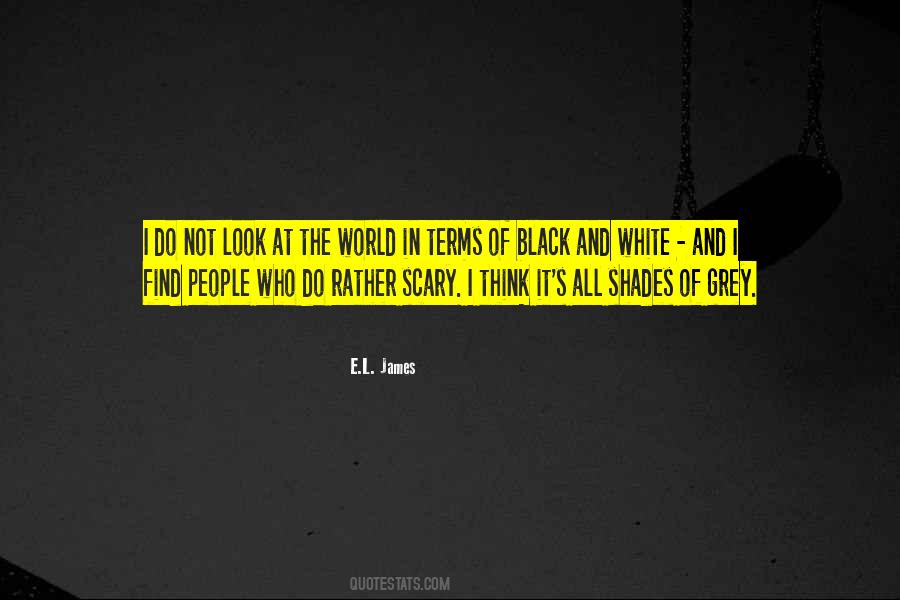 Quotes About Black And White People #218606