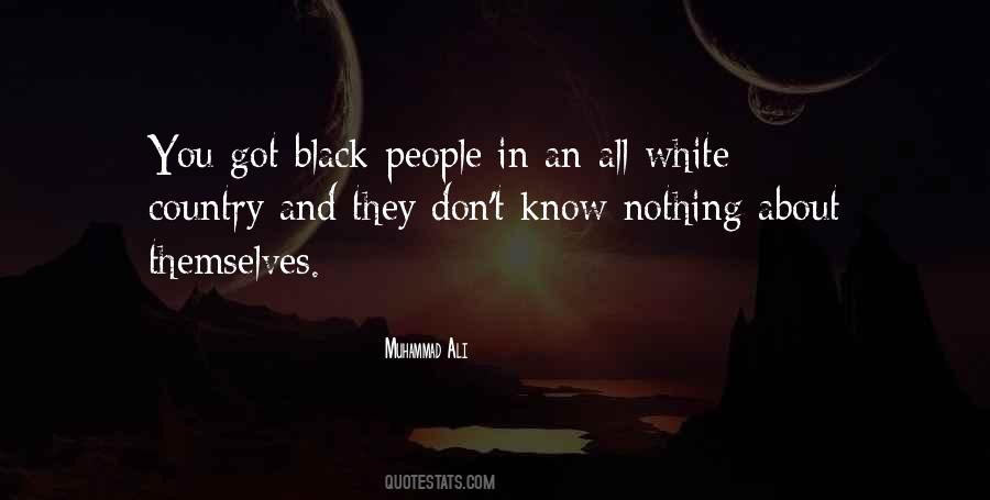 Quotes About Black And White People #226859