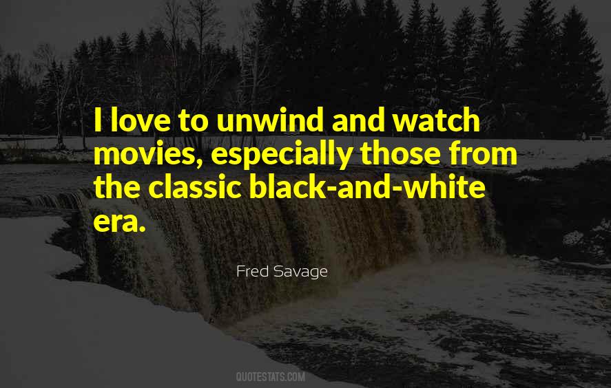 Quotes About Black And White Movies #782371