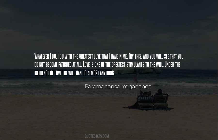 Paramahansa Yogananda Love Quotes #135007