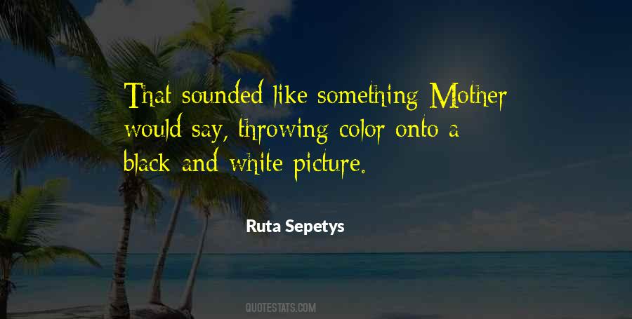 Quotes About Black And White Color #462676