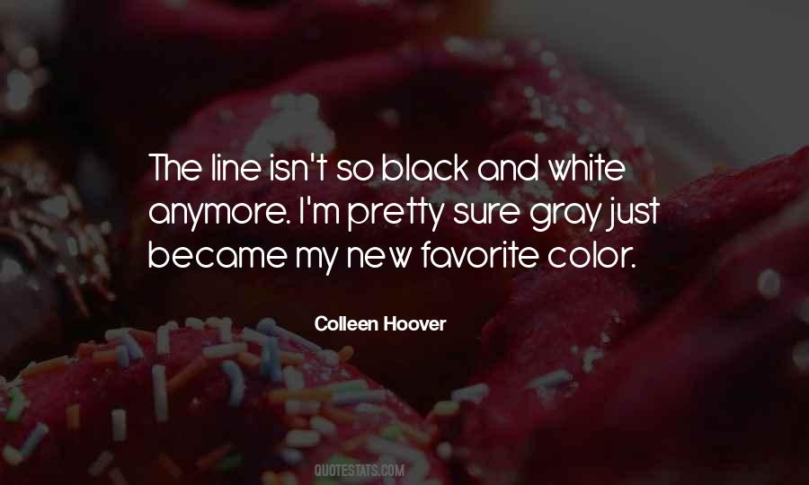 Quotes About Black And White Color #766305