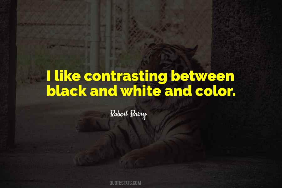 Quotes About Black And White And Color #1153320