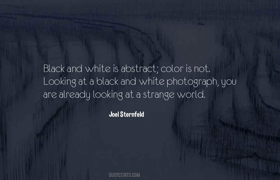 Quotes About Black And White And Color #1156589