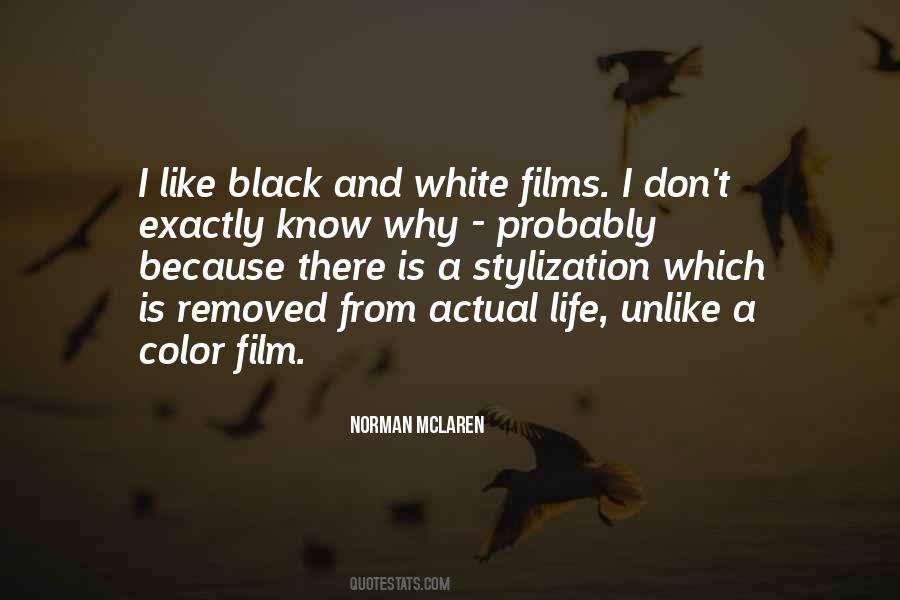 Quotes About Black And White And Color #1183625