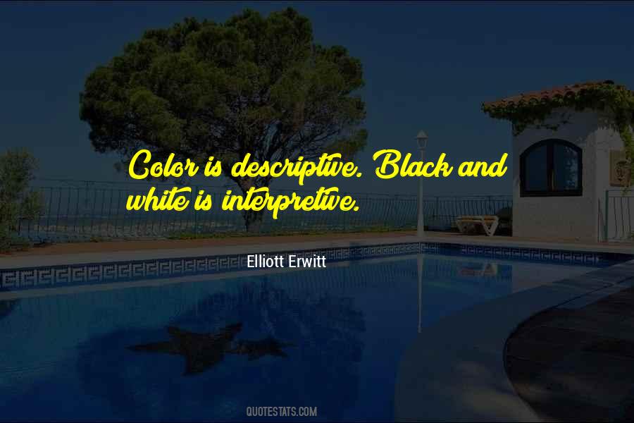 Quotes About Black And White And Color #423678