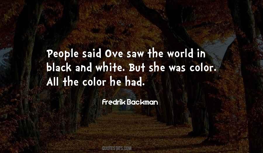 Quotes About Black And White And Color #954473