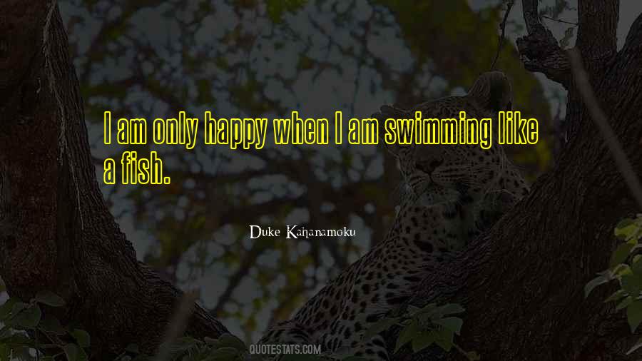 Quotes About Swimming With Fish #834997