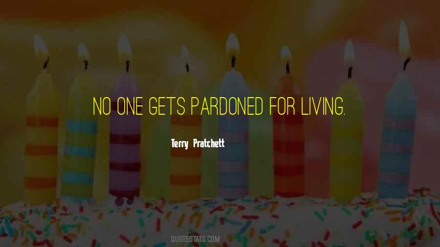 Pardoned Quotes #1309559