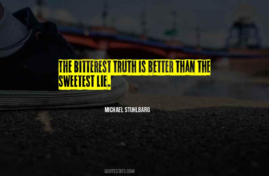 Quotes About Bitterest #1531782