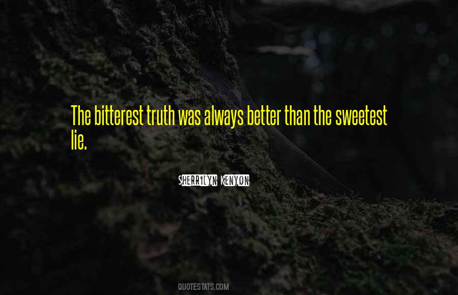 Quotes About Bitterest #1834358