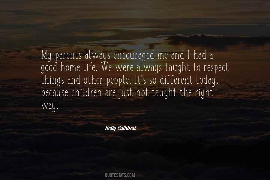 Parents Always Right Quotes #174790