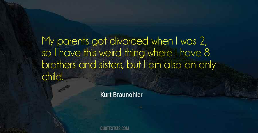 Parents Divorced Quotes #1566281