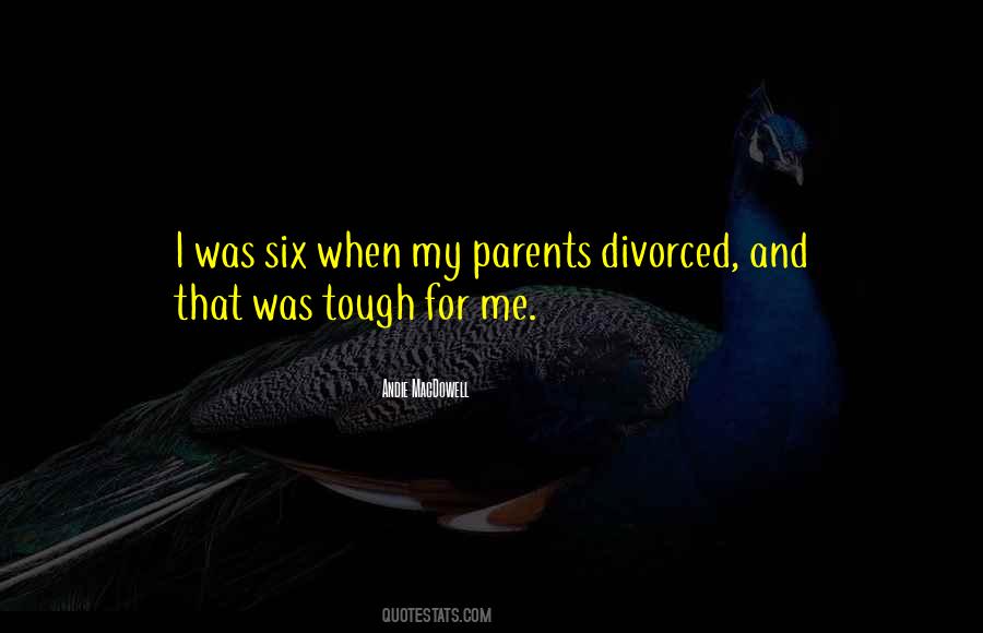 Parents Divorced Quotes #1582625