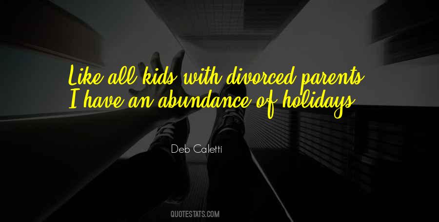 Parents Divorced Quotes #1651289