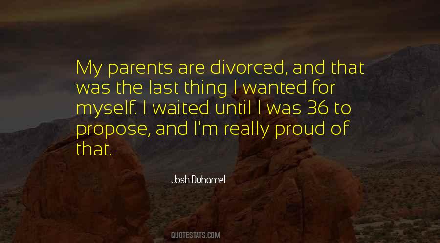 Parents Divorced Quotes #1709771